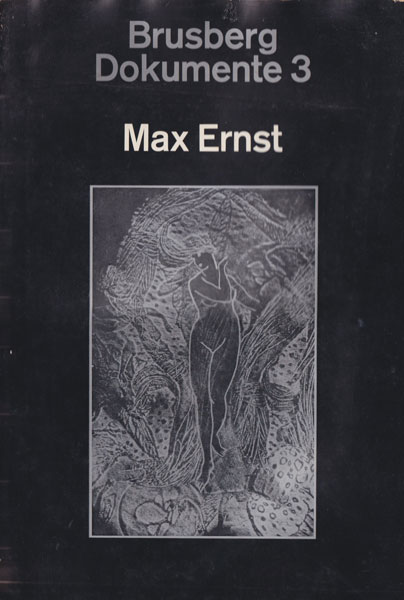 Brusberg Dokumente 3 Max Ernst