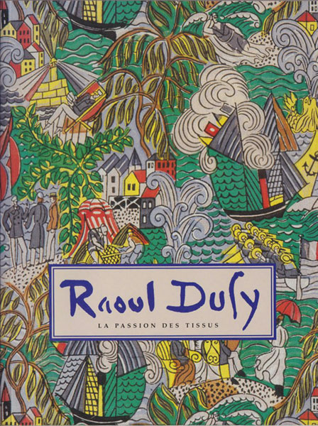 Raoul Dufy: La Passion des Tissus
