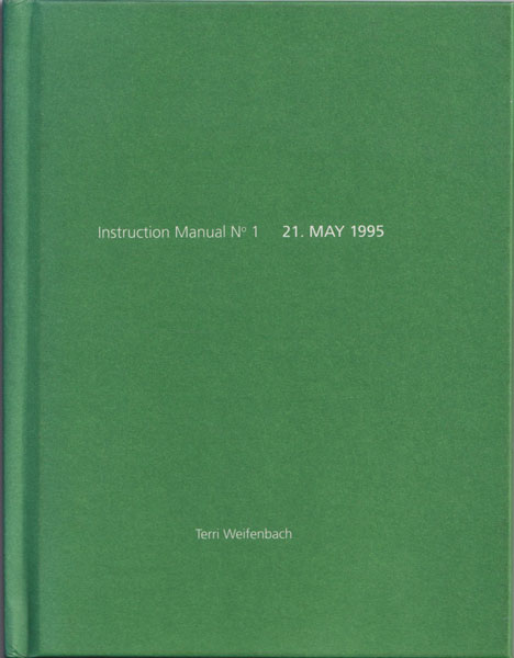Terri Weifenbach: instruction manual no.1［Signed］