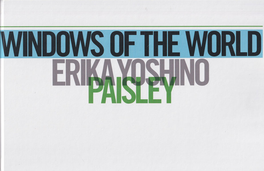WINDOWS OF THE WORLD　吉野英理香