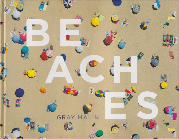 Gray Malin: BEACHES