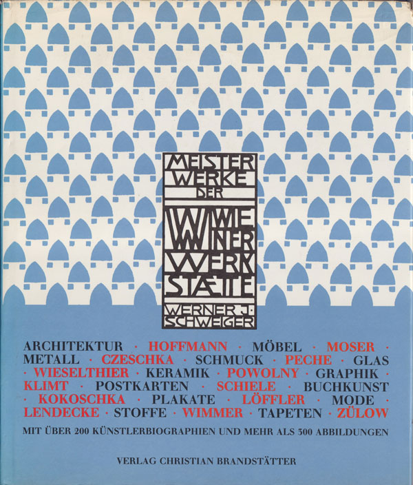 Meister Werke der Wiener Werkstatte: Kunst und Handwerk