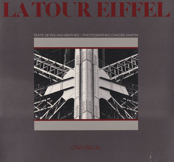 Roland Barthes: LA TOUR EIFFEL