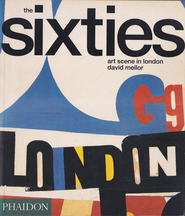 The Sixties: Art Scene in London