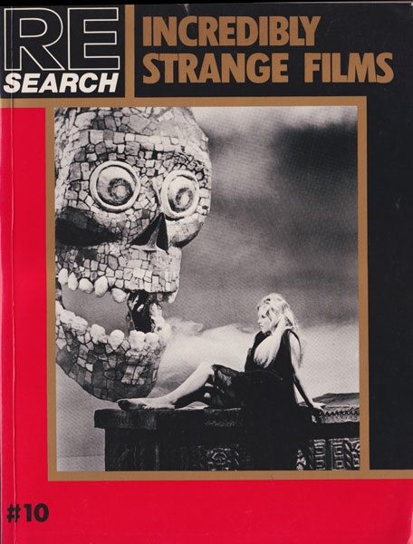 RE/SEARCH #10: Incredibly Strange Films