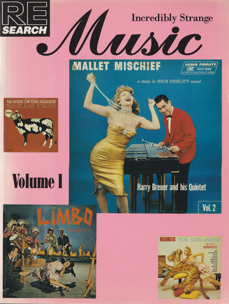 RE/SEARCH #14 & 15: Incredibly Strange Music Vol.1 & 2 [2巻セット]