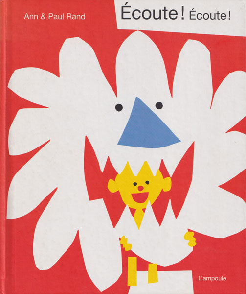 Ecoute!Ecoute!: Ann & Paul Rand