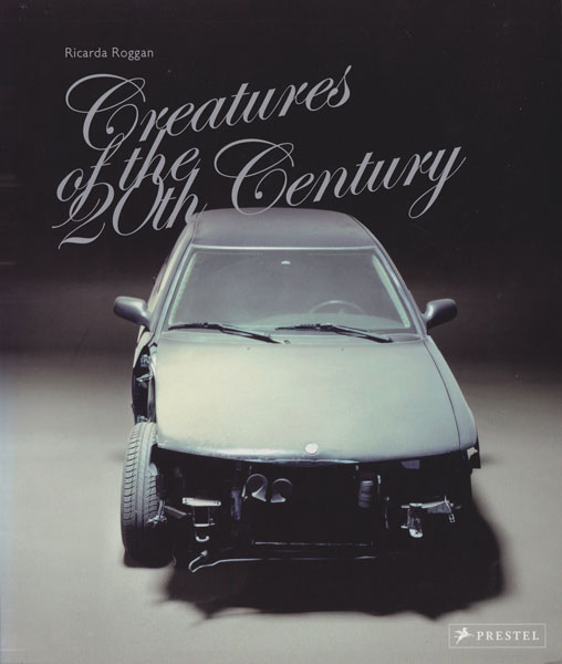 Ricarda Roggan: Creatures of the 20th century 20世紀に生まれたもの