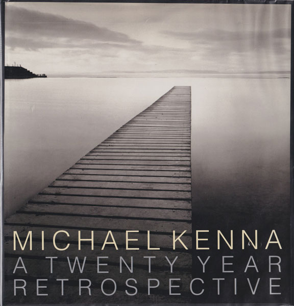 Michael Kenna: A Twenty Year Retrospective