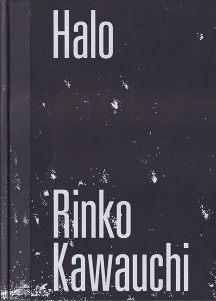 Rinko Kawauchi: Halo