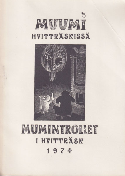 MUUMI HVITTRASKISSA: Poimintoja Tove Janssonin Muumikirjoista