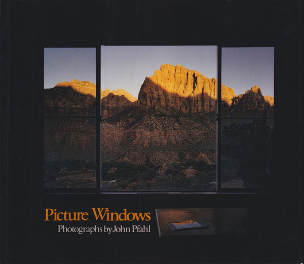 John Pfahl: Picture Windows