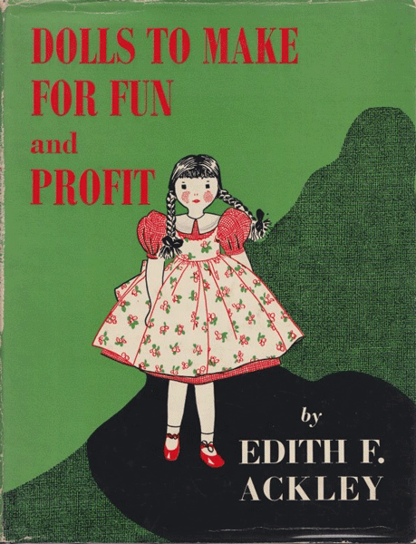 Dolls to Make for Fun and Profit