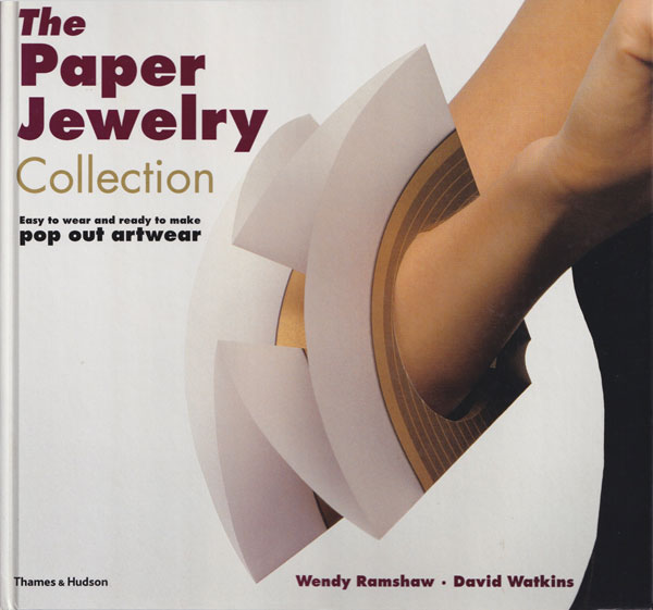 The Paper Jewelry Collection: Pop Out Artwear