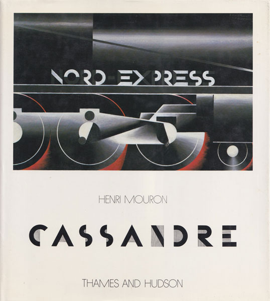 Cassandre: Posters, Typography and Stage Design