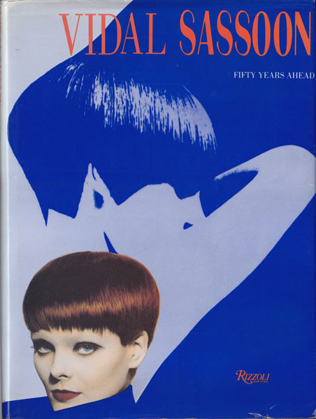 Vidal Sassoon: Fifty Years Ahead