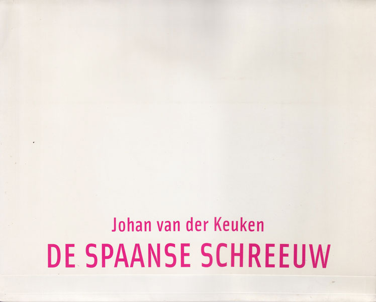 Johan van der Keuken: De Spaanse Schreeuw / Le Cri Espagnol / The Spanish Cry