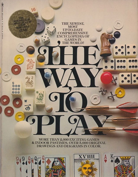The Way to Play: The Illustrated Encyclopedia of the Games of the World.