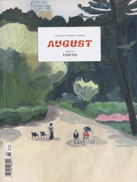 AUGUST: A Journal of Travel + Design, Issue 06: Tokyo