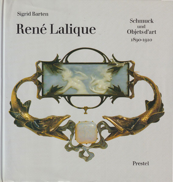 Rene Lalique: Schmuck und Objets d'art 1890-1910