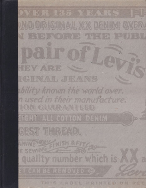 This is a Pair of Levi's Jeans: The Official History of the Levi's Brand
