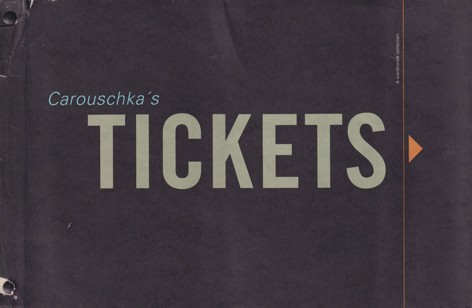 Carouschka's Tickets