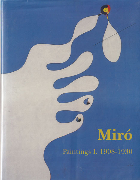 Joan Miro: Patings I. 1908-1930
