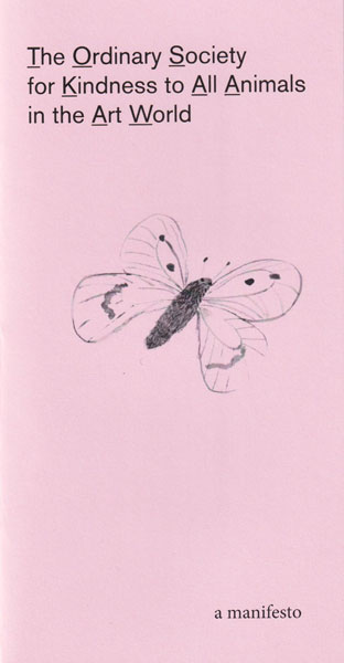 Johanna Tagada Hoffbeck: The Ordinary Society for Kindness to All Animals in The Art World