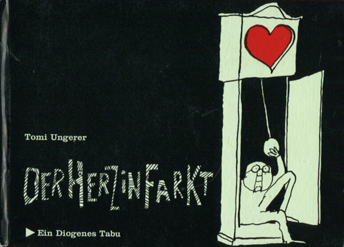 Tomi Ungerer: DER HERZiNFARKT