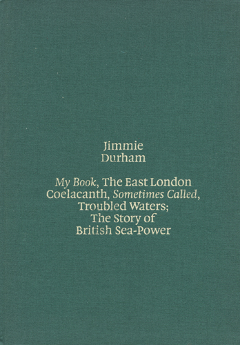 jimmie durham my book the east london