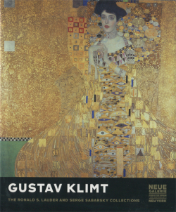 Gustav Klimt: The Ronald S. Lauder and Serge Sabarsky Collections