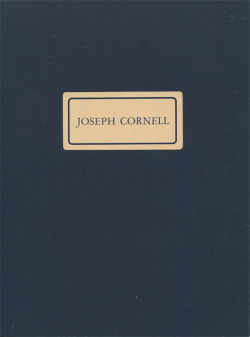 Joseph Cornell: The Crystal Cage/ Box Constructions & Collages