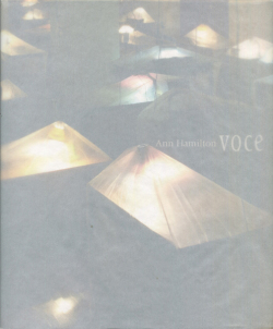 Ann Hamilton: Voce
