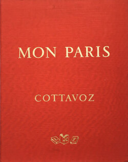 Andre Cottavoz: Mon Paris