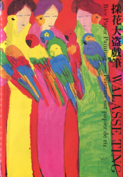 Walasse Ting: Rice Paper Painting