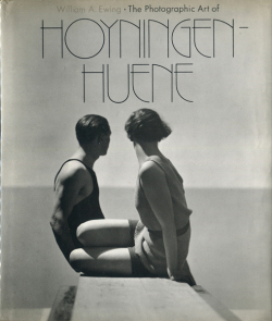 The Photographic Art of HOYNINGEN-HUENE