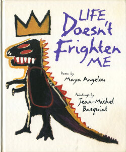 JEAN-MICHEL BASQUIAT: LIFE DOESN'T FRIGHTEN ME