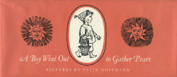 Felix Hoffmann: A Boy Went Out to Gather Pears