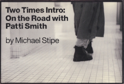 Two Times Intro: On the Road with Patti Smith
