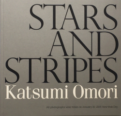 大森克巳　STARS AND STRIPES / incarnation / Bonjour!