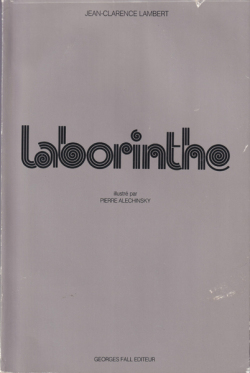 Jean-Clarence Lambert: Laborinthe