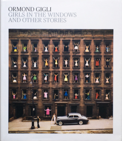 Ormond Gigli: Girls in the Windows and Other Stories