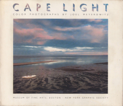 Joel Meyerowitz: Cape Light