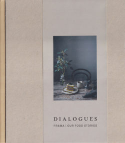 Frama, Our Food Stories: Dialogues