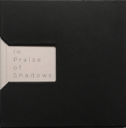Yasumichi Morita: In Praise of Shadows