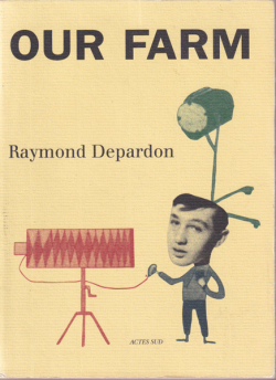 Raymond Depardon: Our Farm