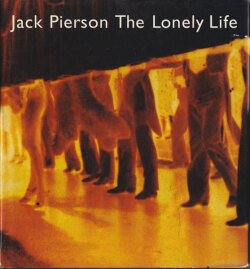 Jack Pierson: The Lonely Life