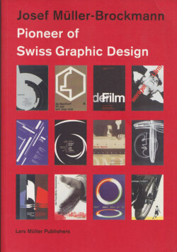 Josef Muller-Brockmann: Pioneer of Swiss Graphic Design