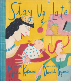 Stay up late