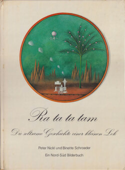 Ra ta ta tam: Die seltsame Geschichte einer kleinen Lok